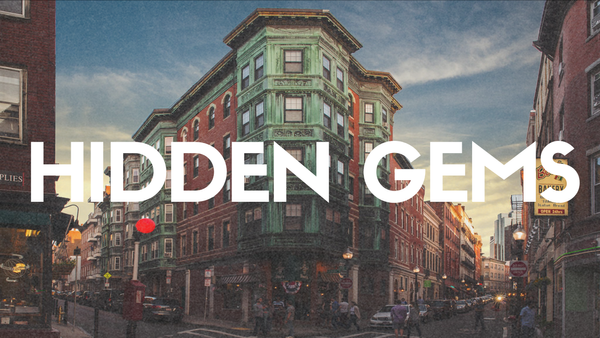 🔎 Hidden gems in Boston that aren't basic